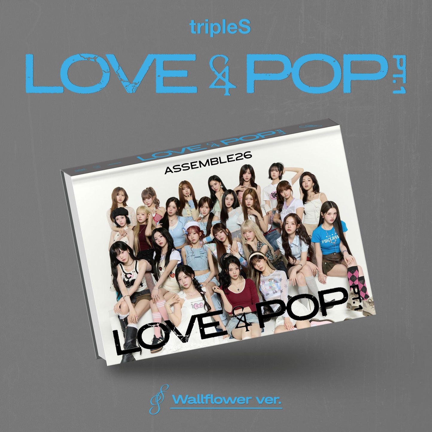tripleS LOVE&POP pt.1 CD Album (Blooming Flower / Wallflower Ver.)